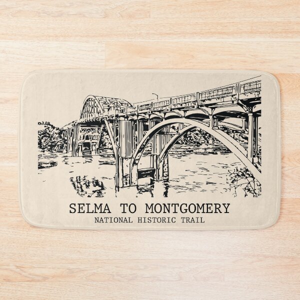 Item preview, Selma to Montgomery National Historic Trail designed and sold by Lakeric Cityscapes.