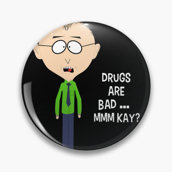Item preview, 1746 Drugs Are Bad Mkay Mr Mackey South Park designed and sold by AmandasHastie.