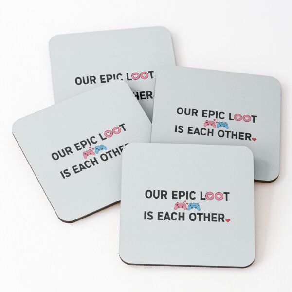 Item preview, Our Epic Loot Is Each Other designed and sold by Avensysshop.