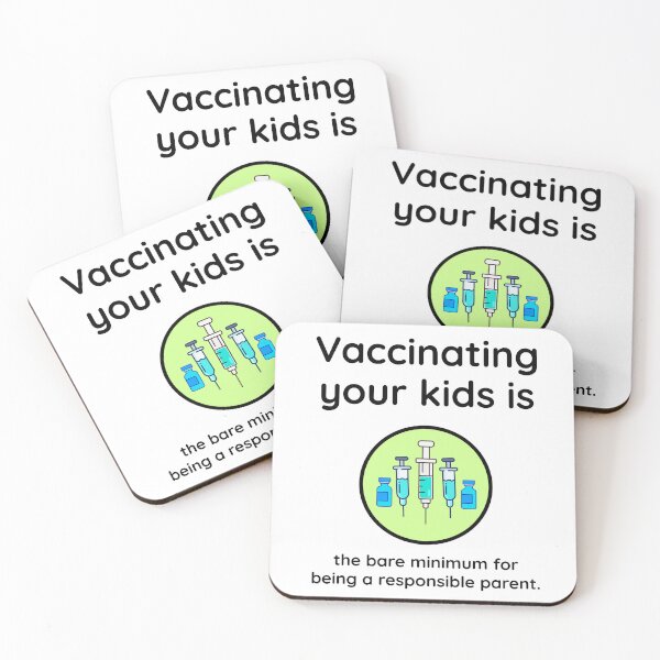 Item preview, Vaccinating your kids is the minimum for being a responsible parent.  designed and sold by Rachel the Artist .