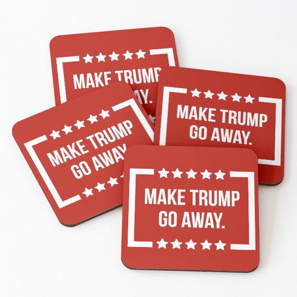 Item preview, Make Trump go away.  designed and sold by Rachel the Artist .