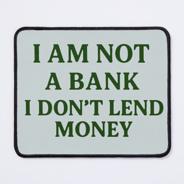 Item preview, Not a Bank designed and sold by FoxstarRavas.