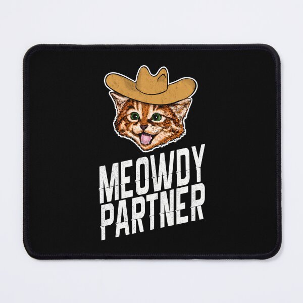 Item preview, Meowdy Partner designed and sold by ShopWithNY.