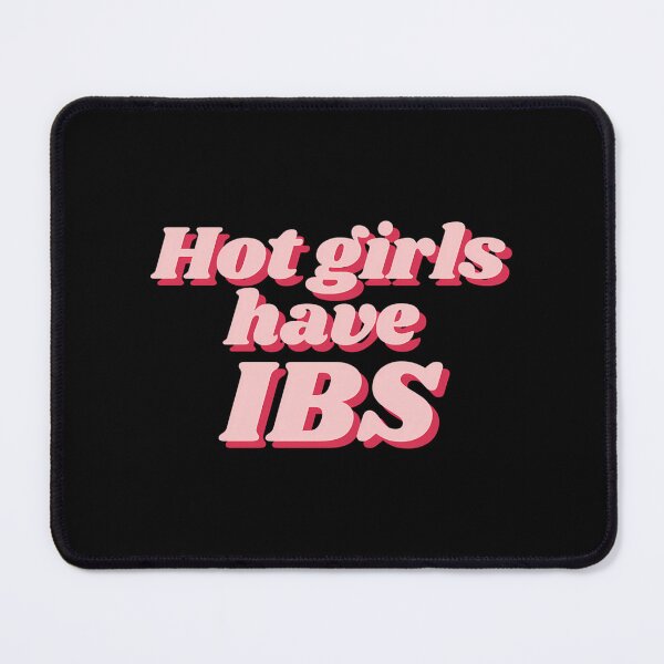 Item preview, Hot Girls Have Ibs designed and sold by adrianazola.