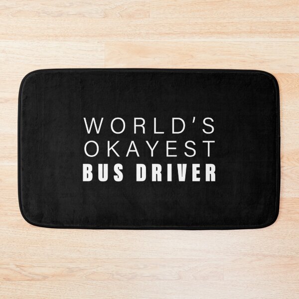 Item preview, World’s Okayest Bus Driver designed and sold by uvglwozhwrn44.