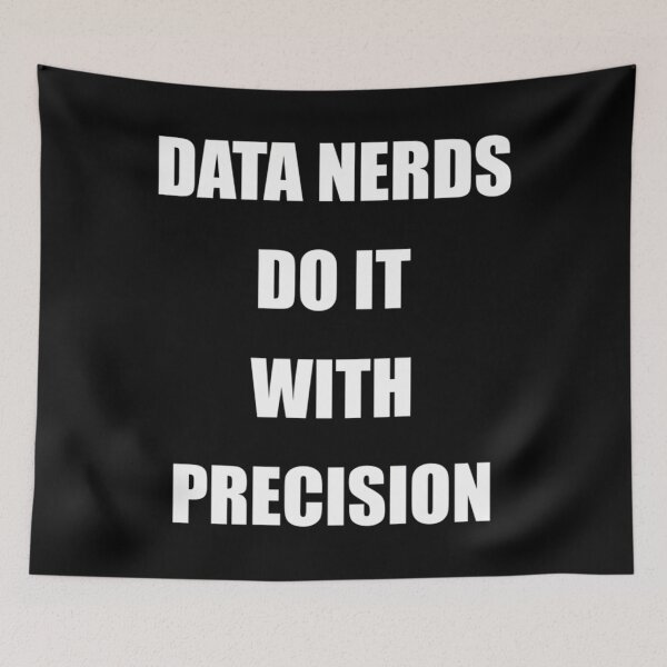 Item preview, Data Nerds Do It With Precision designed and sold by uvglwozhwrn44.