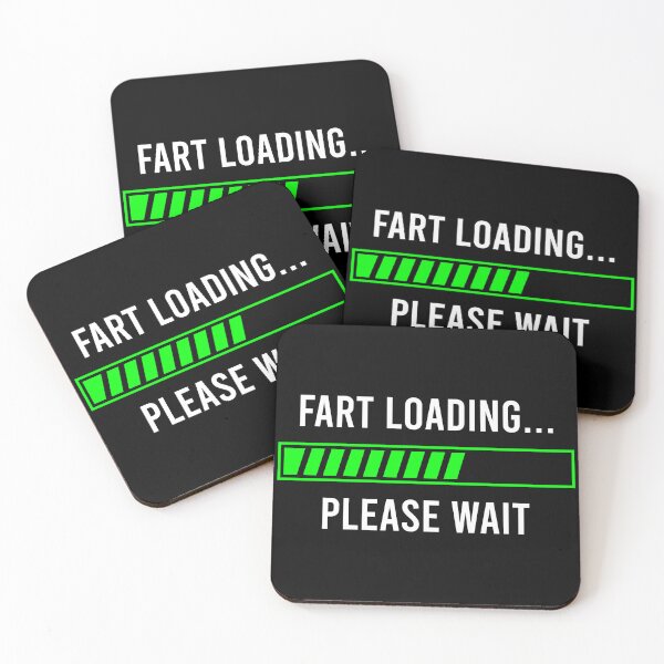 Item preview, Fart Loading, Please Wait - Funny Fart Joke designed and sold by mazenyverxa.