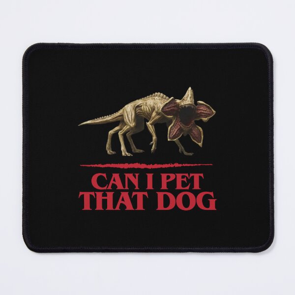 Item preview, Demodog Can I Pet That Dog Stranger Dog designed and sold by Elenafatulla.
