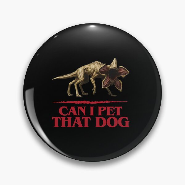 Item preview, Demodog Can I Pet That Dog Stranger Dog designed and sold by Elenafatulla.
