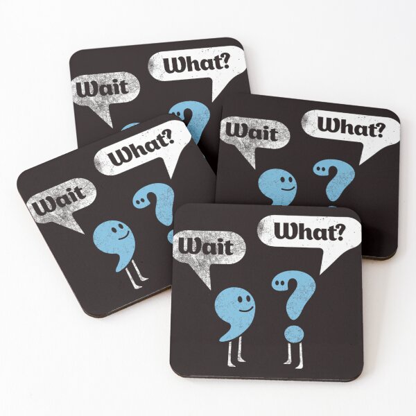 Item preview, Wait What  Quote  Punctuation Tee English Teacher Gift Grammar Tee Wait What  Best Joke Gift designed and sold by Elfe Azrul.
