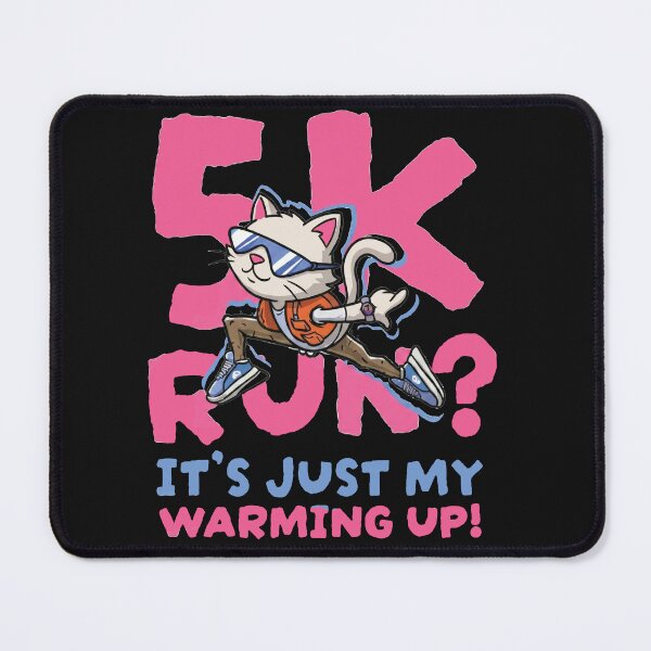 Item preview, 5K Run Is Just My Warming Up - Funny Cat Runner designed and sold by AdyKurniawan.