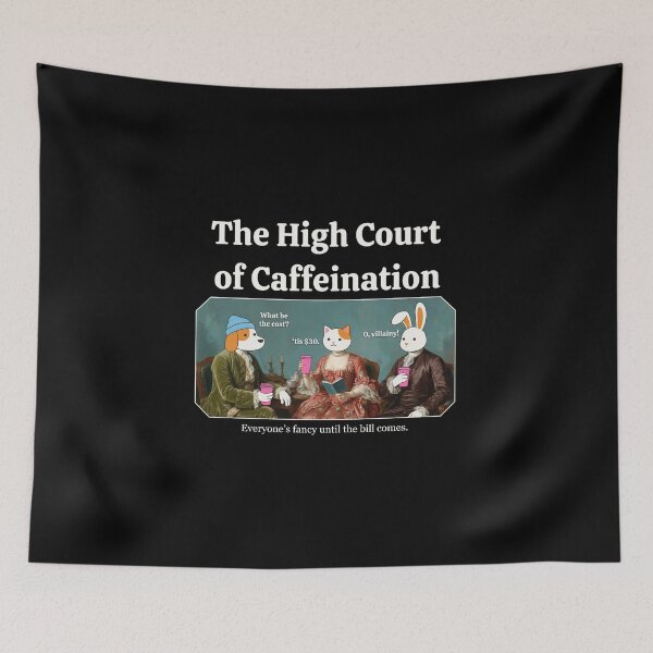 Item preview, High Court of Caffeination designed and sold by AdyKurniawan.