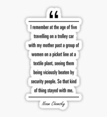 Noam Chomsky famous quote about age Sticker