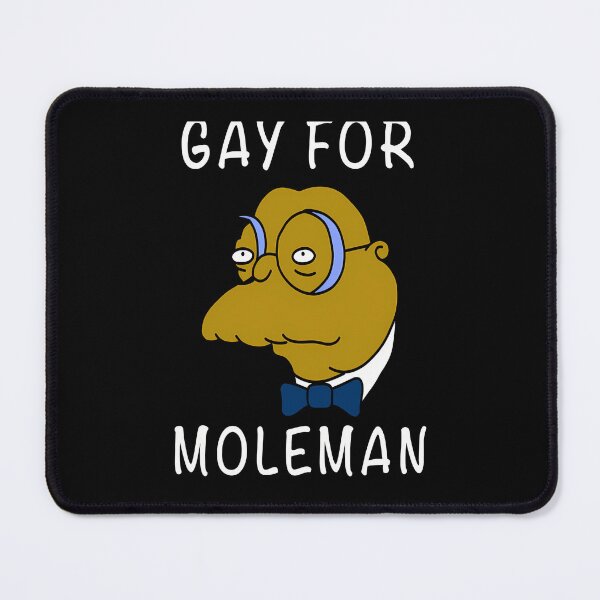 Item preview, Gay For Moleman designed and sold by ahmetberke2.