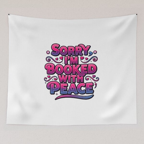 Item preview, Sorry I'm Booked With Peace. Self Love Healing Aesthetic Quote Typography Design designed and sold by Aarvya Fashion Club ( A.F.C ).
