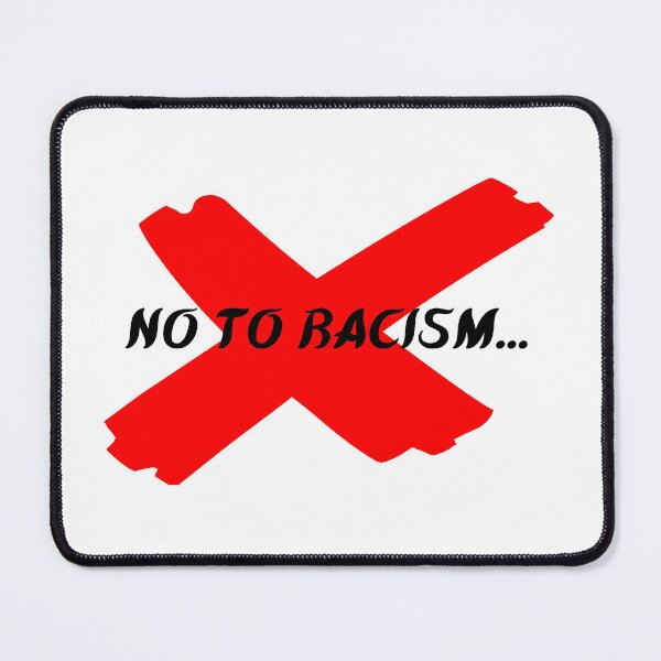Item preview, No to racism designed and sold by Darkshop6.