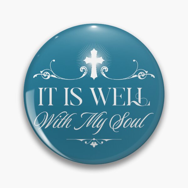 Item preview, It is Well with My Soul Christian designed and sold by Sachie's Studio.