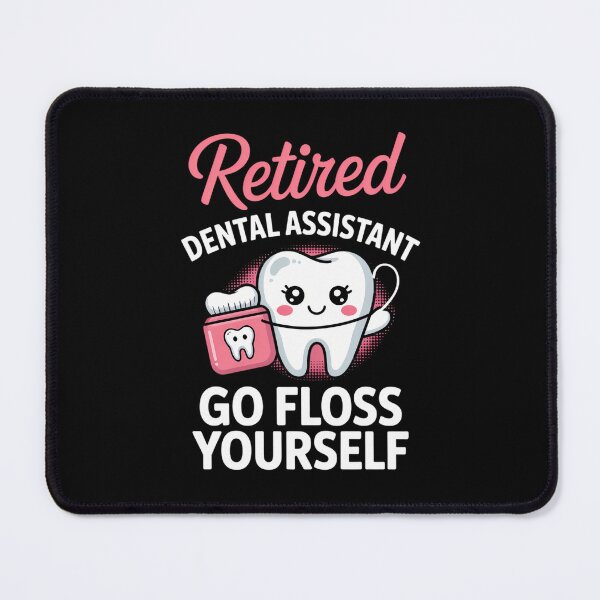 Item preview, Retired Dental Assistant Funny Retirement designed and sold by LittleBO5.