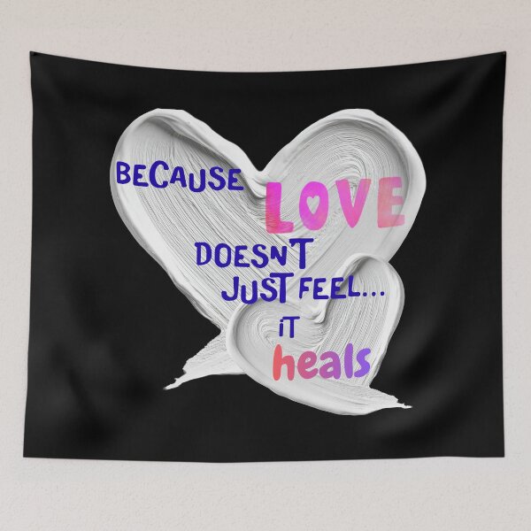Item preview, Because Love Doesn’t Just Feel… It Heals – Pink Heart Aesthetic designed and sold by LovelyHappyGift.