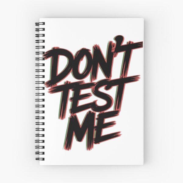 Item preview, Don’t Test Me Bold Attitude Graphic designed and sold by NewUSShop.