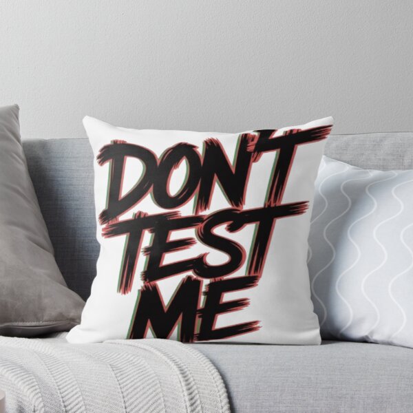 Item preview, Don’t Test Me Bold Attitude Graphic designed and sold by NewUSShop.