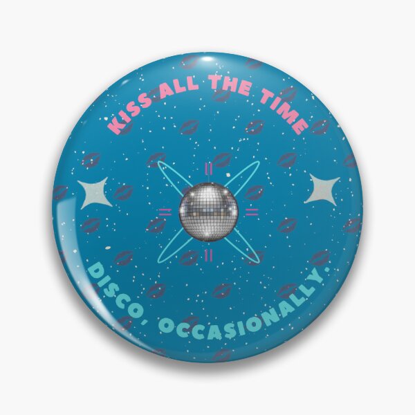 Item preview, Kiss All The Time. Disco, Occasionally.  designed and sold by fangirlcreate15.