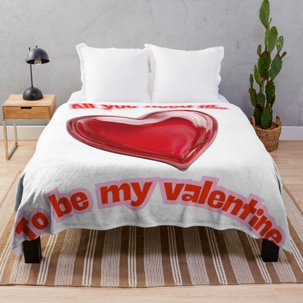 Item preview, Valentine Day "All you need is.... To be my Valentine" designed and sold by ShopOfMMC.