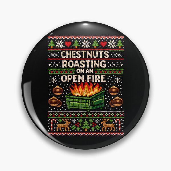 Item preview, Chestnuts Roasting On An Open Fire Dumpster Fire Christmas Gear designed and sold by DynamicDesign.