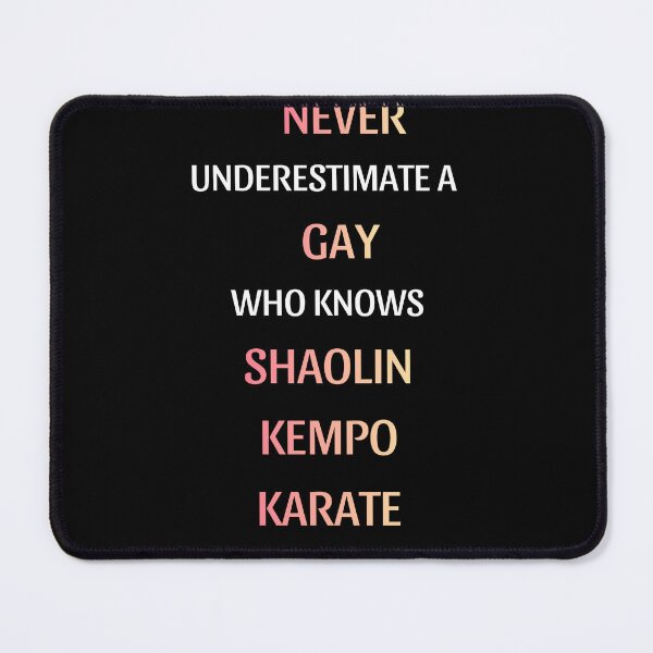 Item preview, Never Underestimate A Gay Shaolin Kempo Karate designed and sold by thurma85.