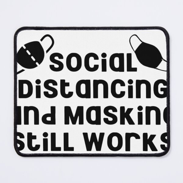 Item preview, Social Distancing and Masking Still Works designed and sold by Awaksupe Gage.