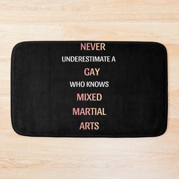 Item preview, Never Underestimate A Gay Who Knows MMA designed and sold by thurma85.