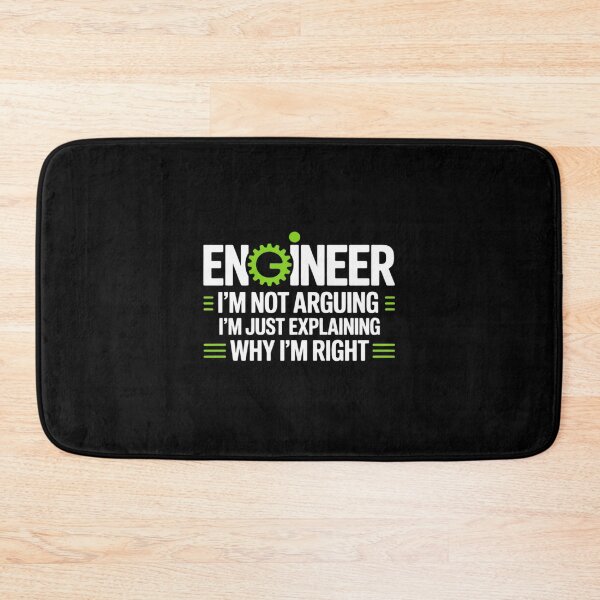 Item preview, Engineer I'm Not Arguing Engineering designed and sold by joyouartArt.