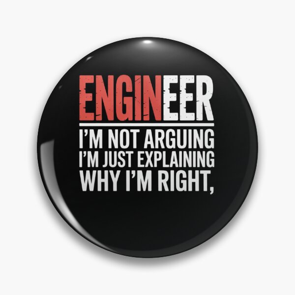 Item preview, Engineer I'm Not Arguing Engineering Saying designed and sold by joyouartArt.