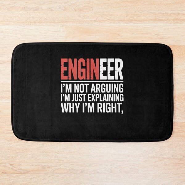 Item preview, Engineer I'm Not Arguing Engineering Saying designed and sold by joyouartArt.