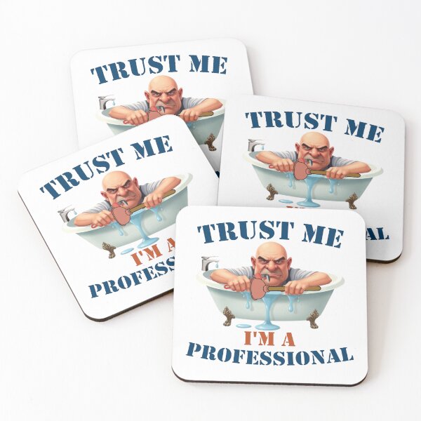 Item preview, Trust Me I'm A Professional - Funny Plumber Fail designed and sold by Oaks Creations.