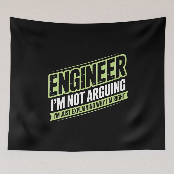 Item preview, Engineer I'm Not Arguing Humor Saying Engineer  designed and sold by joyouartArt.