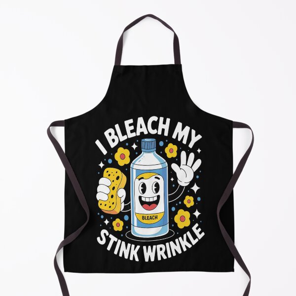 Item preview, I Bleach My Stink Wrinkle Sarcastic embarrassing Meme designed and sold by Lucaseinar.