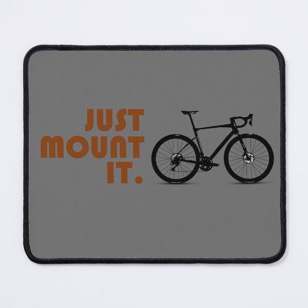 Item preview, Just Mount it Road designed and sold by Gravelymas.