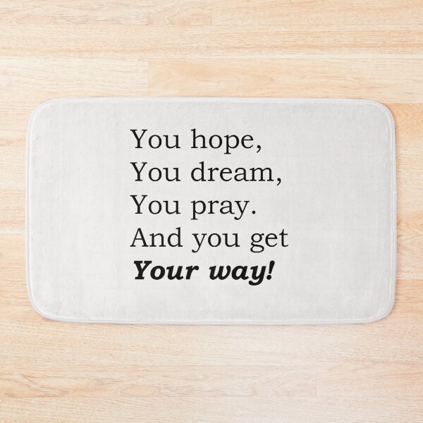 Item preview,  You Hope You Dream You Pray designed and sold by cassia2130.