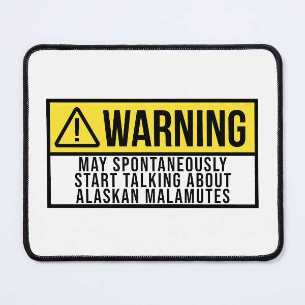 Item preview, Malamute Dog Warning designed and sold by XCIV.
