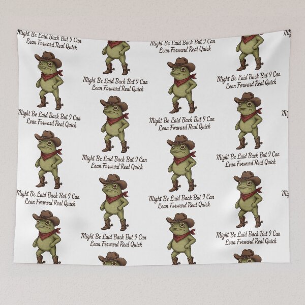 Item preview, Cowboy Frog Might Be Laid Back But I Can Lean Forward Real Quick designed and sold by pansak.