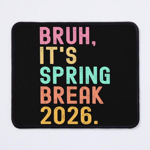 Item preview, Bruh It's Spring Break 2026 Crusing Matching Vacation designed and sold by pansak.