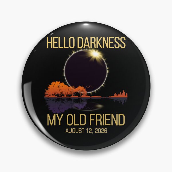 Artikelvorschau, Hallo Dunkelheit, mein alter Freund, 12. August 2026, totale Sonnenfinsternis entworfen und verkauft von pansak.