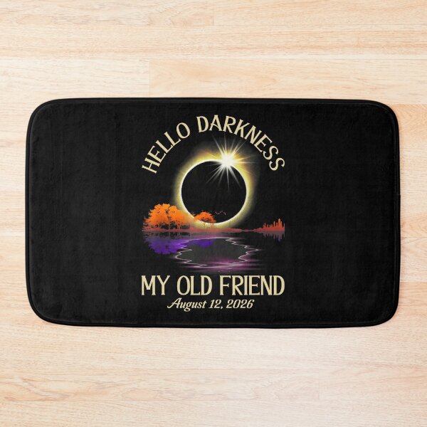 Item preview, Hello Darkness My Old Friend August 12 2026 Totality Eclipse Astronomy designed and sold by pansak.
