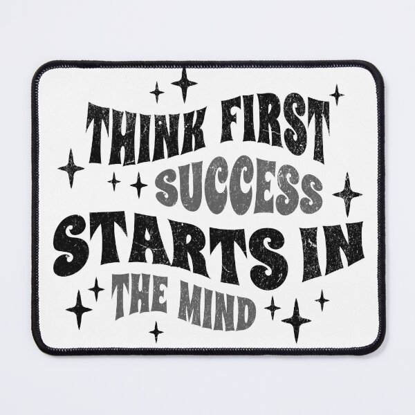 Item preview, Think First Success Starts In The Mind designed and sold by LoganDzign.