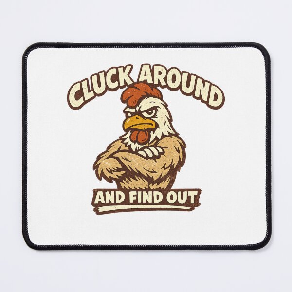 Item preview, Cluck Around and Find Out – Funny Angry Chicken designed and sold by LaughLab Apparel.