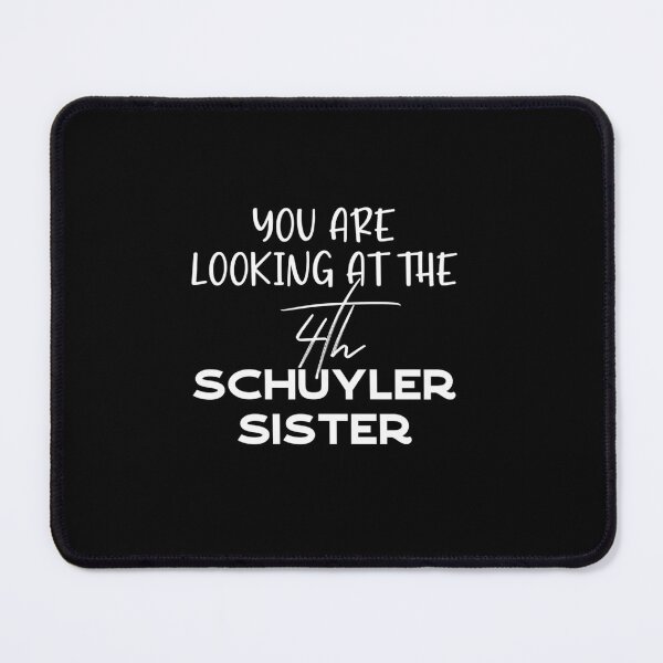 Item preview, You Are Looking At The 4Th Schuyler Sister designed and sold by animerchxnt.
