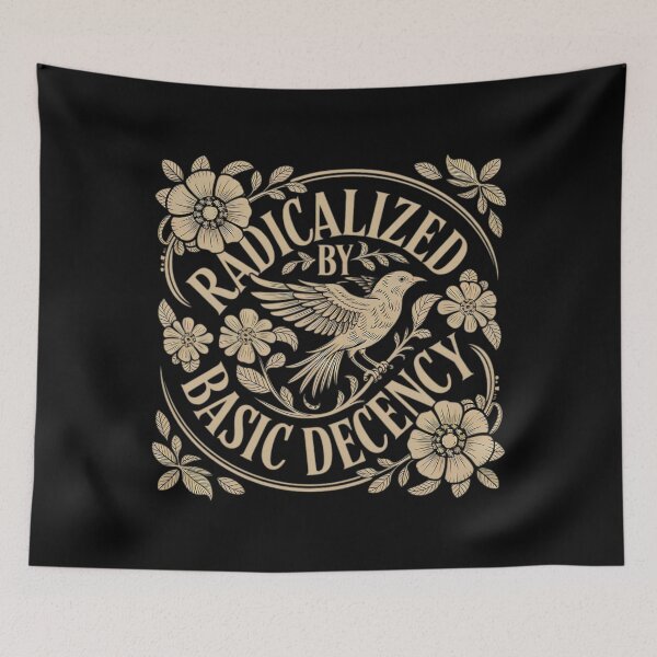 Item preview, Radicalized by basic decency designed and sold by PixelRag.