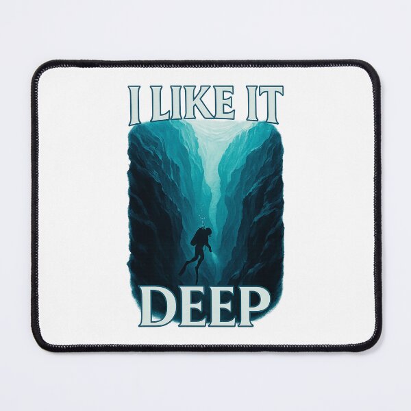 Item preview, I Like It Deep – Deep Sea Dive Wordplay designed and sold by Places On Earth.