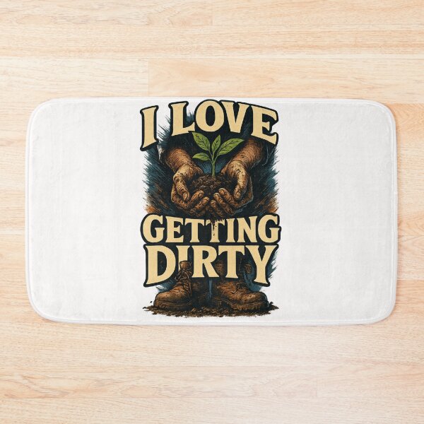 Item preview, I Love Getting Dirty – Hands in Soil Gardening Joke designed and sold by Places On Earth.